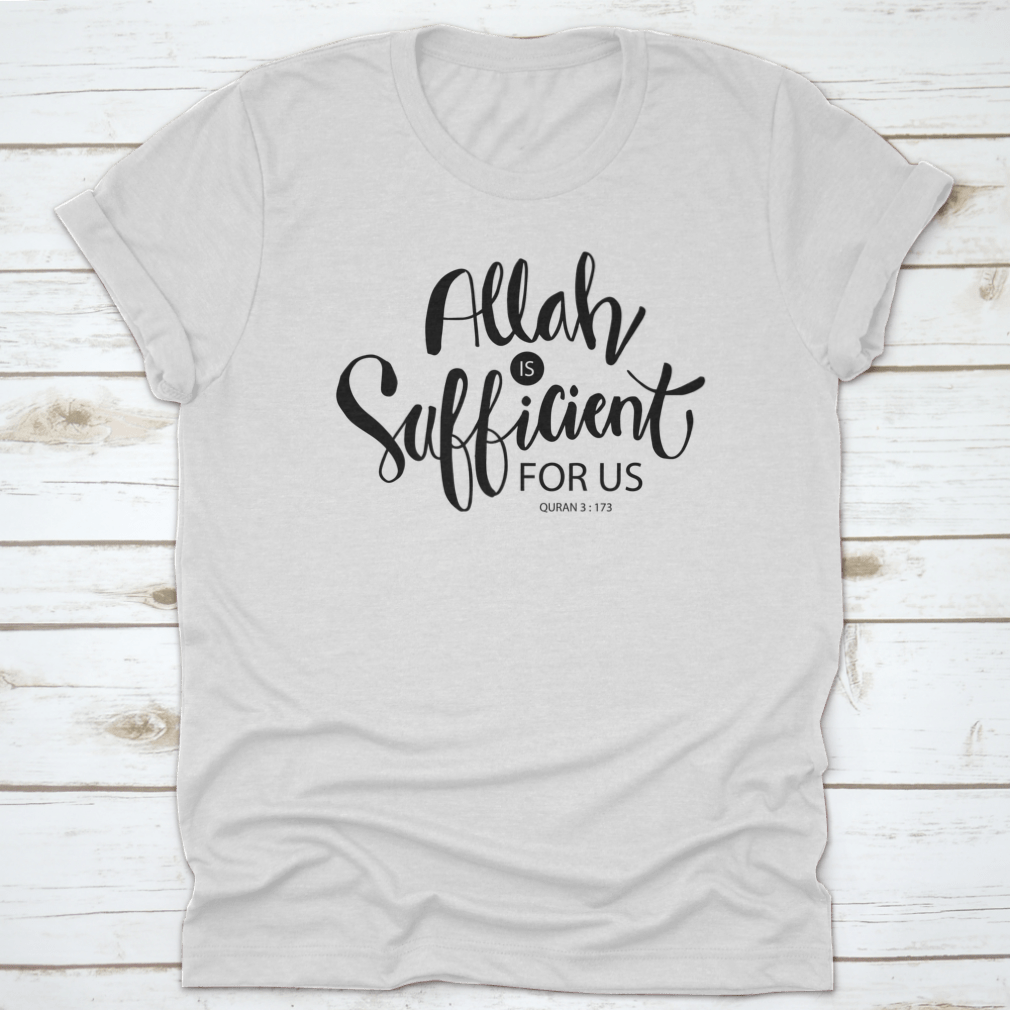 Allah Is Sufficient For Us Islamic Quran Quotes T-shirt - Inspirational Faith-Based Design - Modestly Vogue 