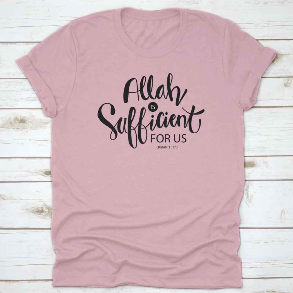 Allah Is Sufficient For Us Islamic Quran Quotes T-shirt - Inspirational Faith-Based Design - Modestly Vogue 