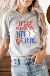 Teach My Kid To Hit and Steal Baseball Graphic Tee - Modestly Vogue 